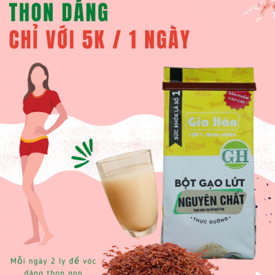 Bột gạo lứt nguyên chất – Bột dành cho người giảm cân